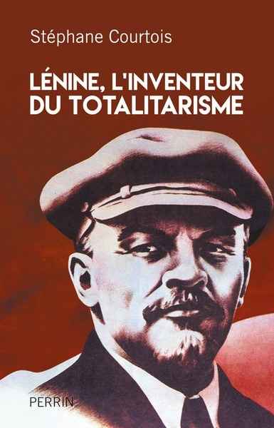 Lenine, L'invention du totalitarisme