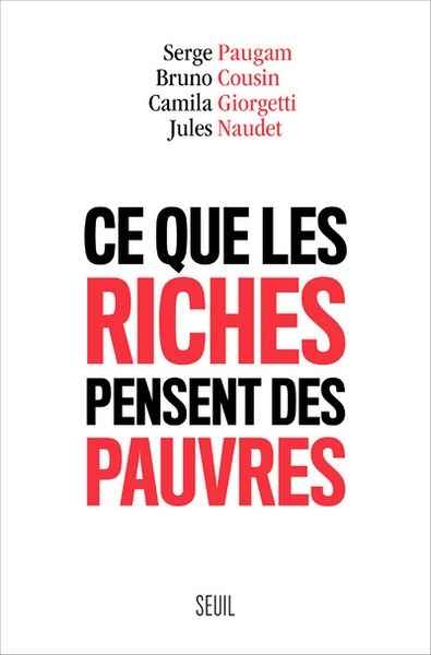 Ce que les riches pensent des pauvres