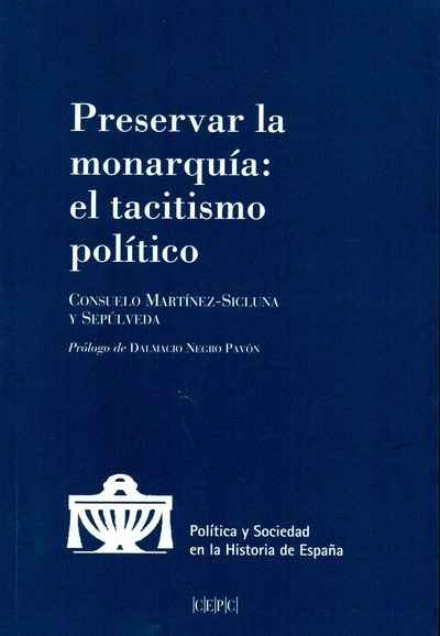 Preservar la Monarquía. El tacitismo político