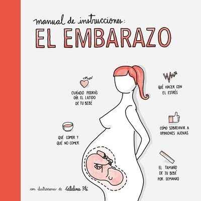 Manual de instrucciones: el embarazo