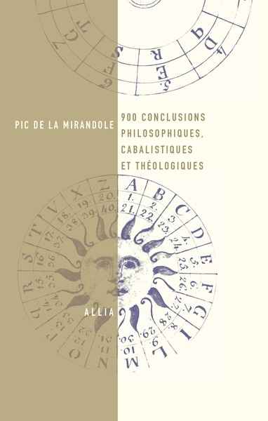 Neuf cents Conclusions philosophiques, cabalistiques et théologiques