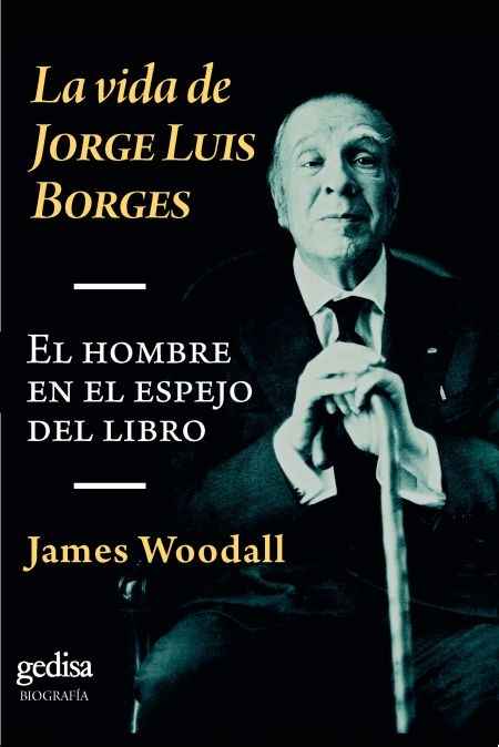 La vida de Jorge Luis Borges