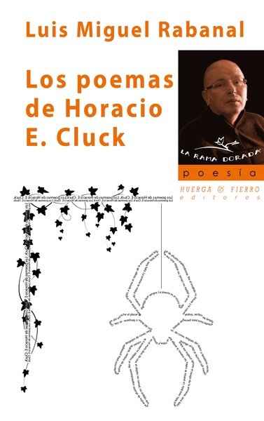 Los poemas de Horacio E. Cluck