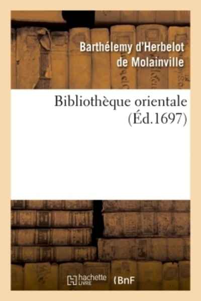 Bibliothèque orientale (Éd.1697)