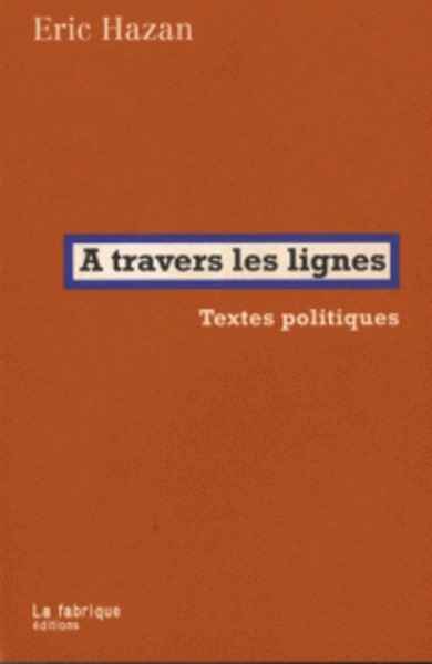 A travers les lignes - Textes politiques