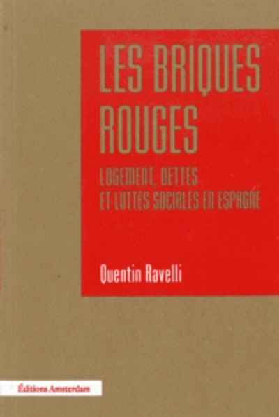 Les briques rouges - Logement, dettes et luttes sociales en Espagne