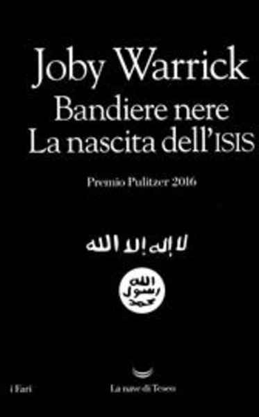 Bandiere nere. La nascita dell'Isis