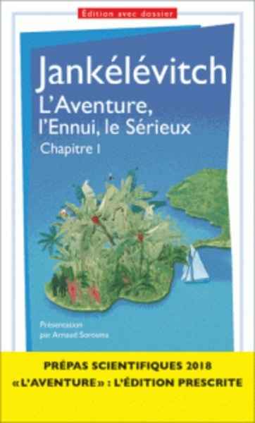 L'aventure, l'ennui, le sérieux - Chapitre premier. Prépars scientifiques