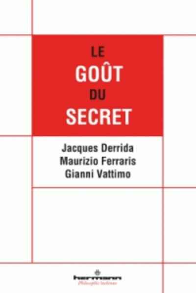 Le goût du secret