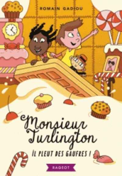 Monsieur Turlington Tome 2