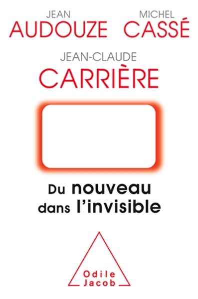 Du Nouveau dans l'invisible