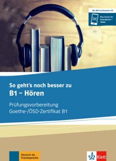 So geht's noch besser zu B1 - Hören