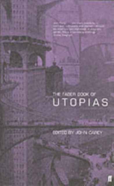 The Faber Book of Utopias