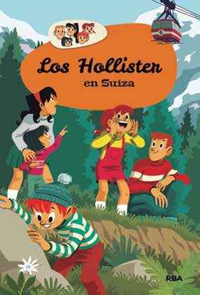 Los Hollister en Suiza