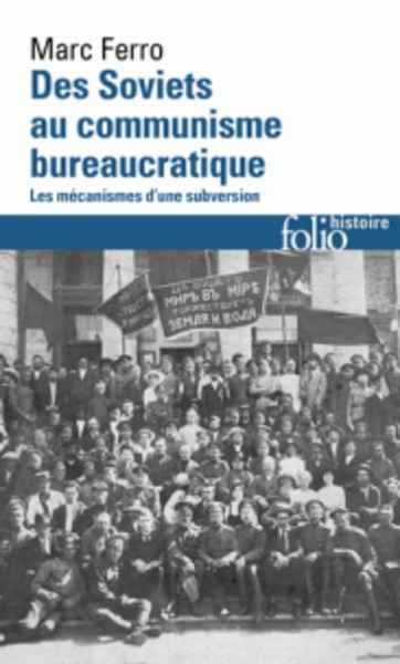 Des Soviets au communisme bureaucratique