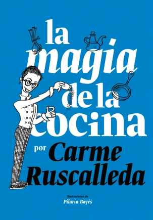 La magia de la cocina