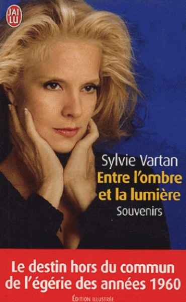 Entre l'ombre et la lumière. Sylvie Vartan