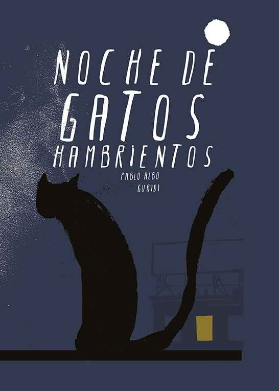 Noche de gatos hambrientos