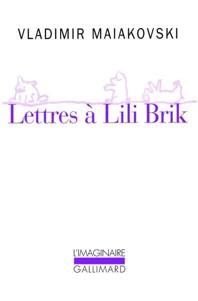 Lettres à Lili Brik