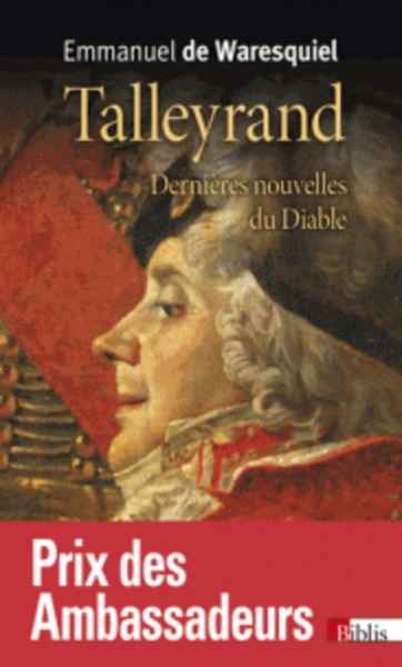 Talleyrand - Dernières nouvelles du diable