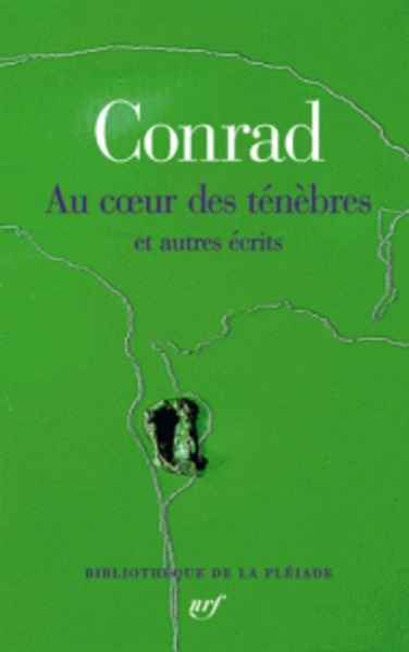 Au coeur des ténèbres et autres écrits