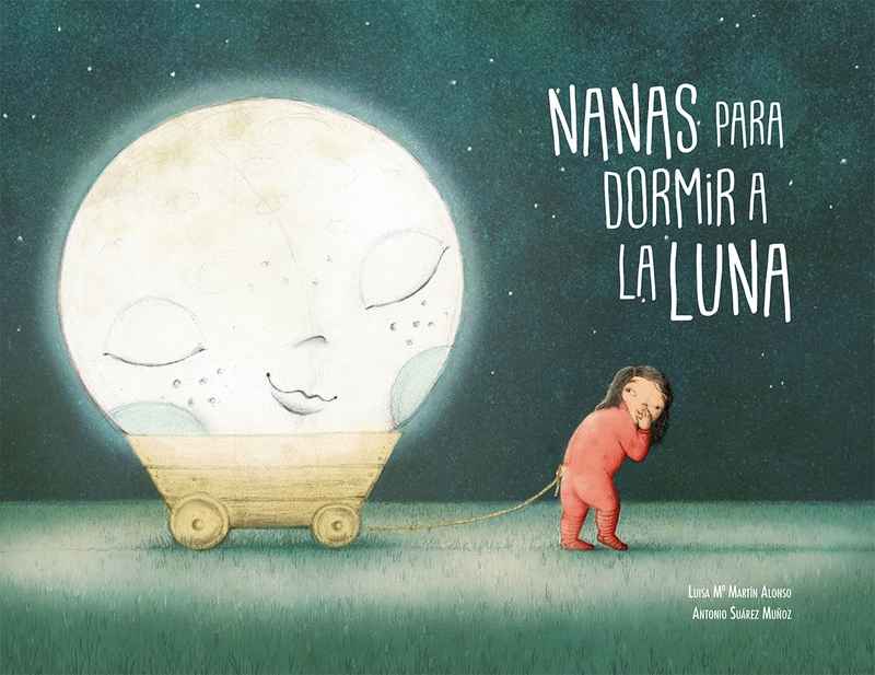 Nanas para dormir a la luna