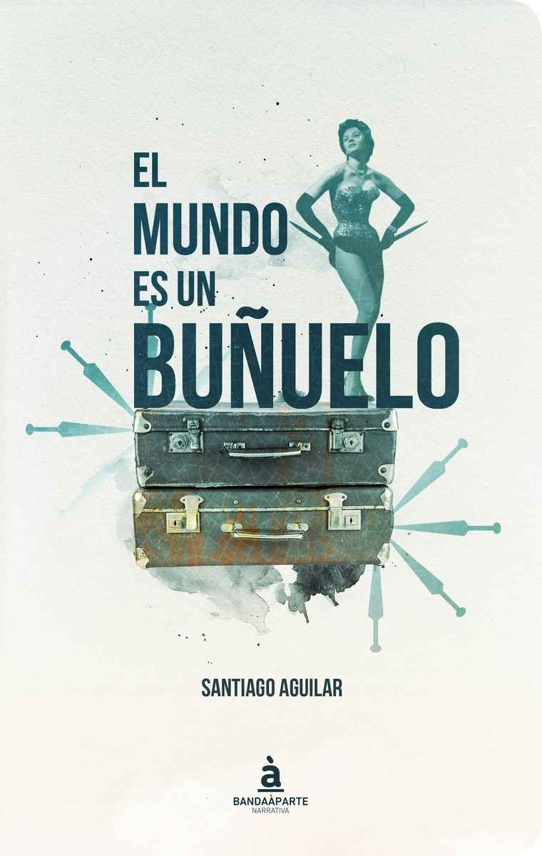 El mundo es un buñuelo