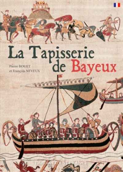 La tapisserie de Bayeux