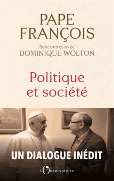Politique et société - Recontres avec Dominique Wolton