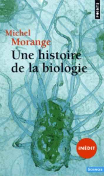 Une histoire de la biologie