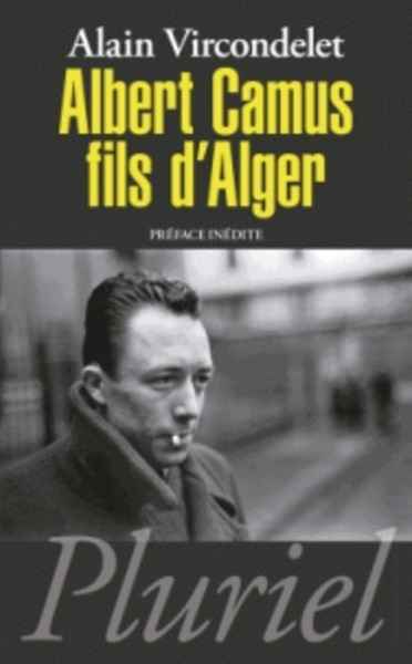 Albert Camus, fils d'Alger