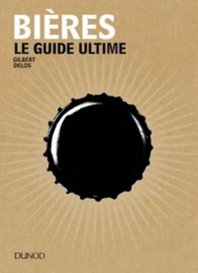 Bières - Le guide ultime