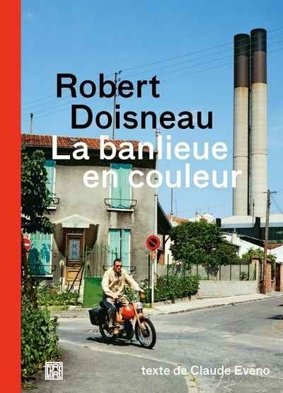 La banlieue en couleur