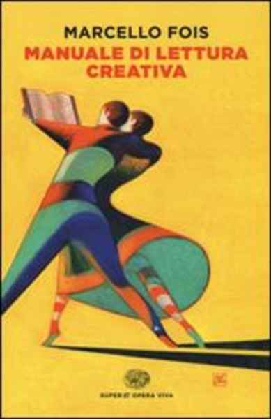 Manuale di lettura creativa