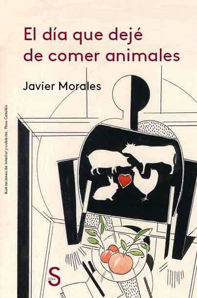 El día que dejé de comr animales