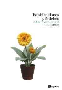 Falsificaciones y fetiches