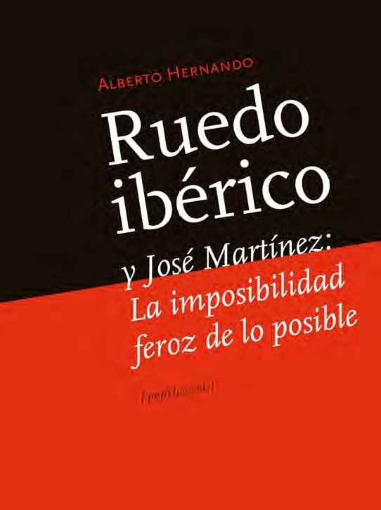 Ruedo Ibérico y José Martínez: la imposibilidad feroz de los posible