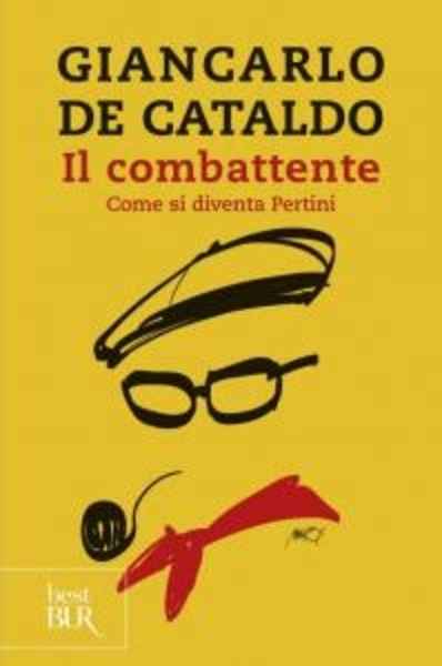 Il combattente. Come si diventa Pertini