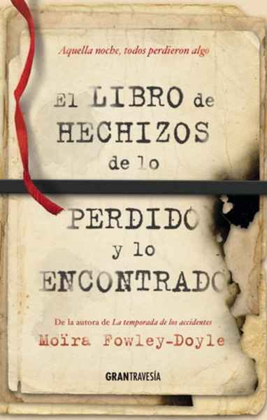 El libro de los hechizos de lo perdido y lo encontrado