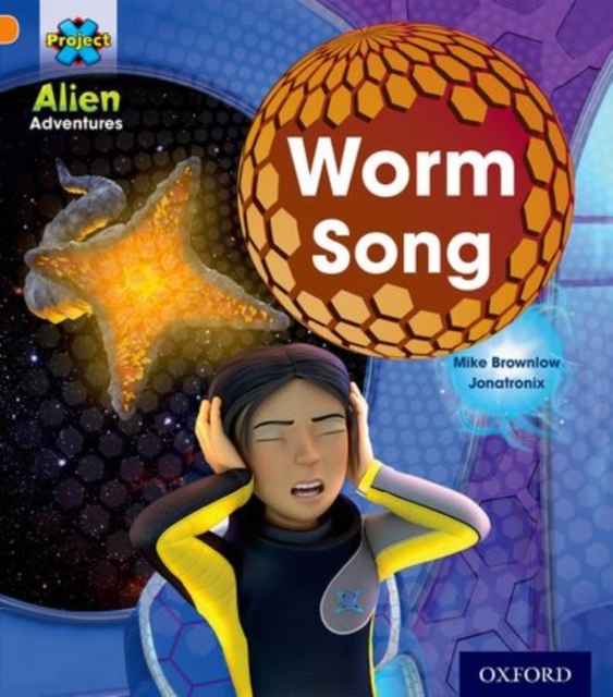 Alien Adventures: Orange: Worm Song