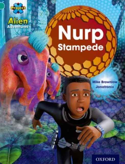 Alien Adventures: Turquoise: Nurp Stampede