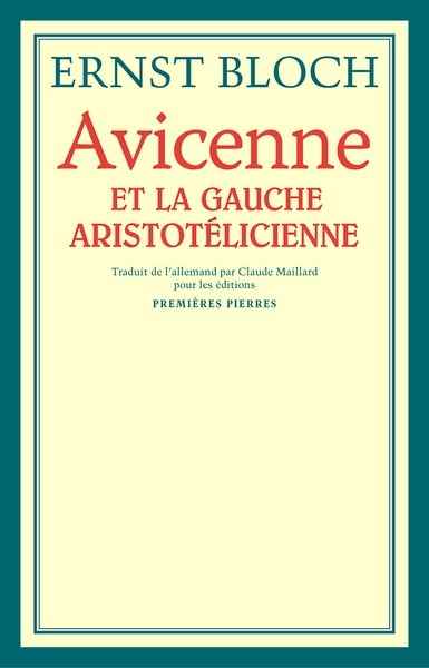 Avicenne et la gauche aristotelicienne