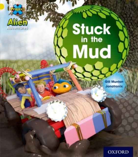 Alien Adventures: Yellow: Stuck in the Mud