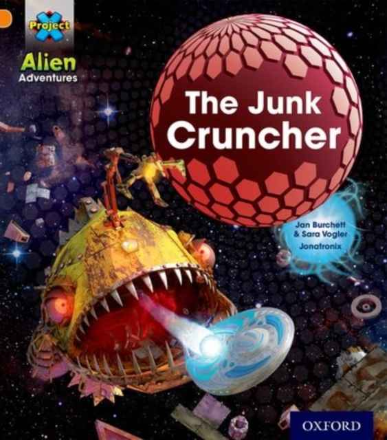 Alien Adventures: Orange: The Junk Cruncher