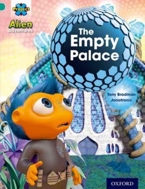 Alien Adventures: Turquoise: The Empty Palace