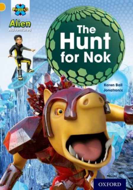 Alien Adventures: Gold: The Hunt For Nok