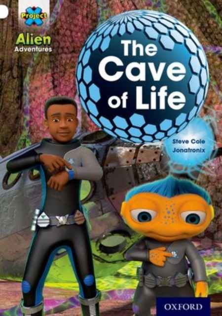 Alien Adventures: White: The Cave of Life