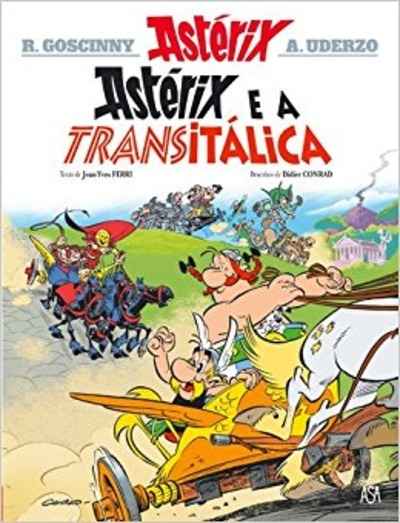 Astérix 37: Astérix e a Transitálica. (Portugués)