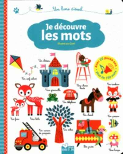 Je decouvre les mots - livre sonore