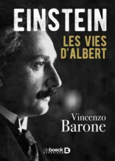 Einstein - Les vies d'Albert